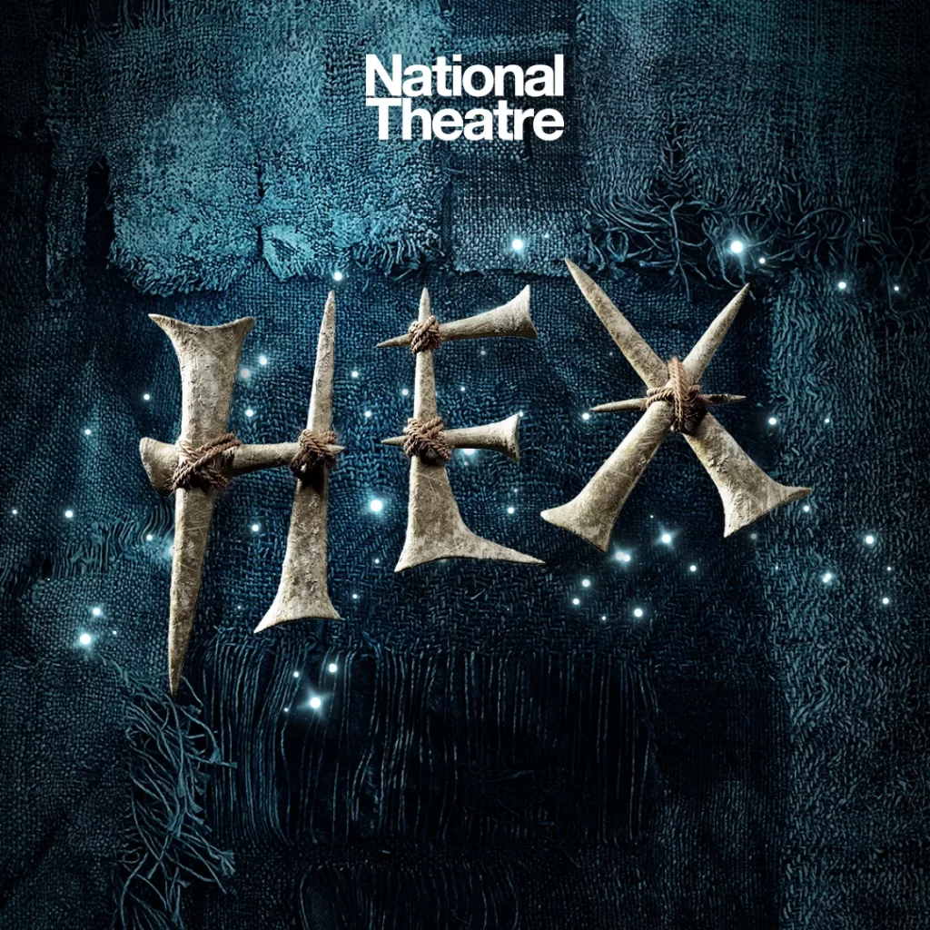 Full Casting Revealed For 'Hex' At National Theatre