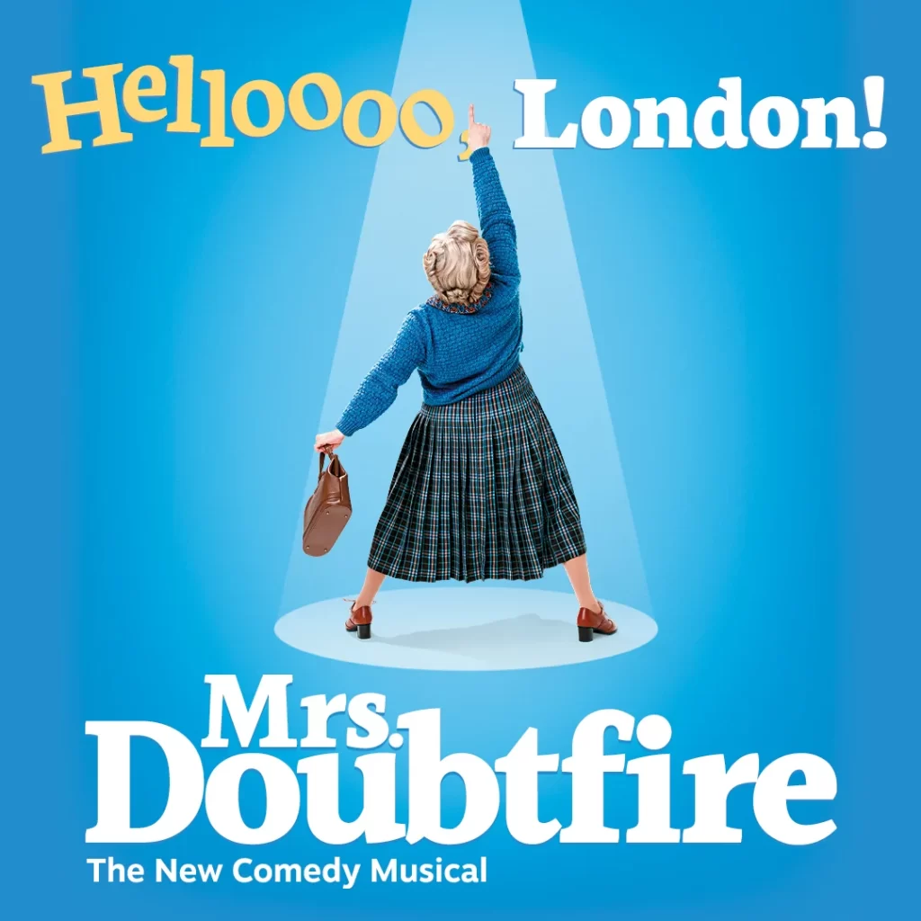 'Mrs. Doubtfire' Extends Booking Period At Shaftesbury Theatre