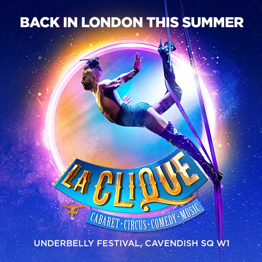 'La Clique' To Return To London For Festive Season