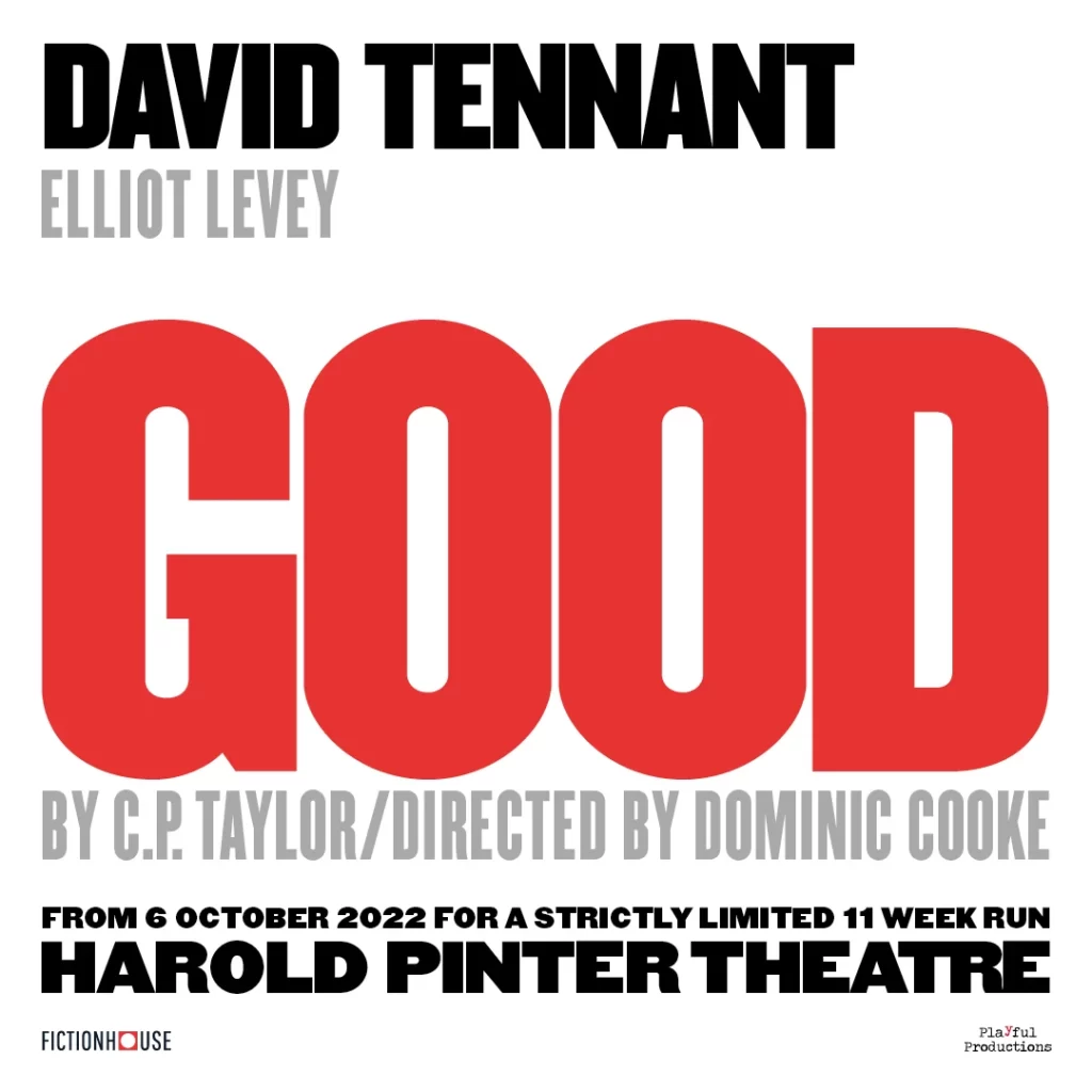 'Good' Extends West End Run At Harold Pinter Theatre