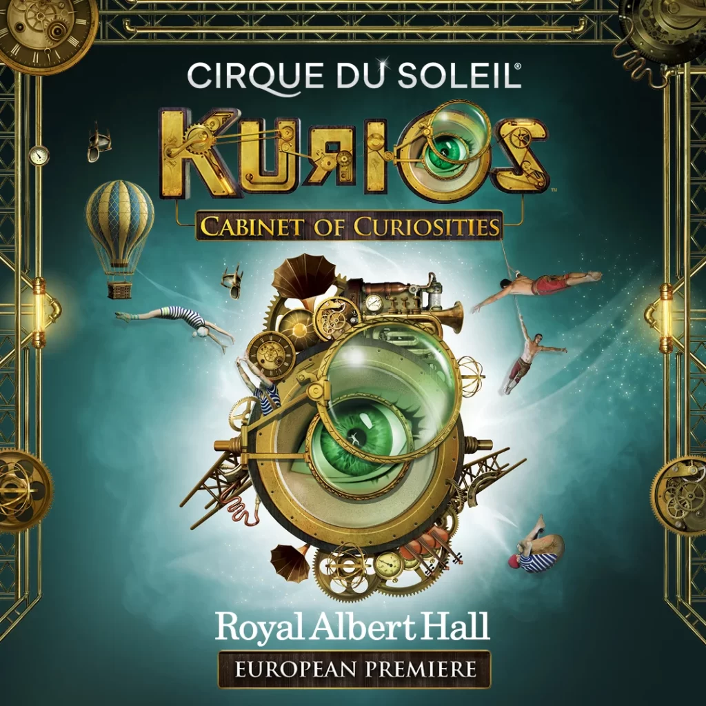 'Cirque Du Soleil - Kurios' Sets Date For European Premiere In London In 2023