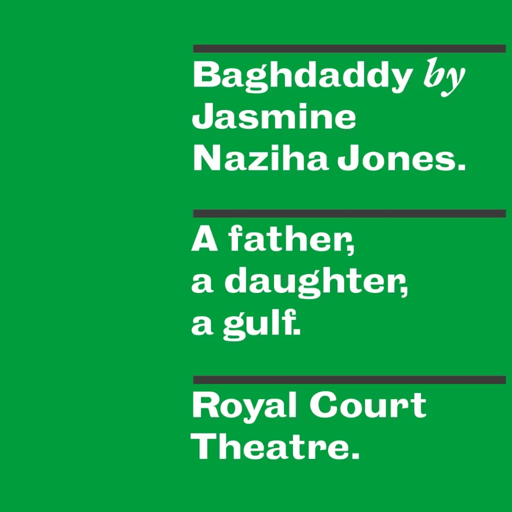 Full Casting Revealed For 'Baghdaddy' At Royal Court Theatre.