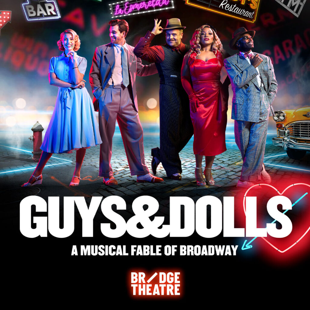 'Guys & Dolls' Extends Booking Period At Bridge Theatre