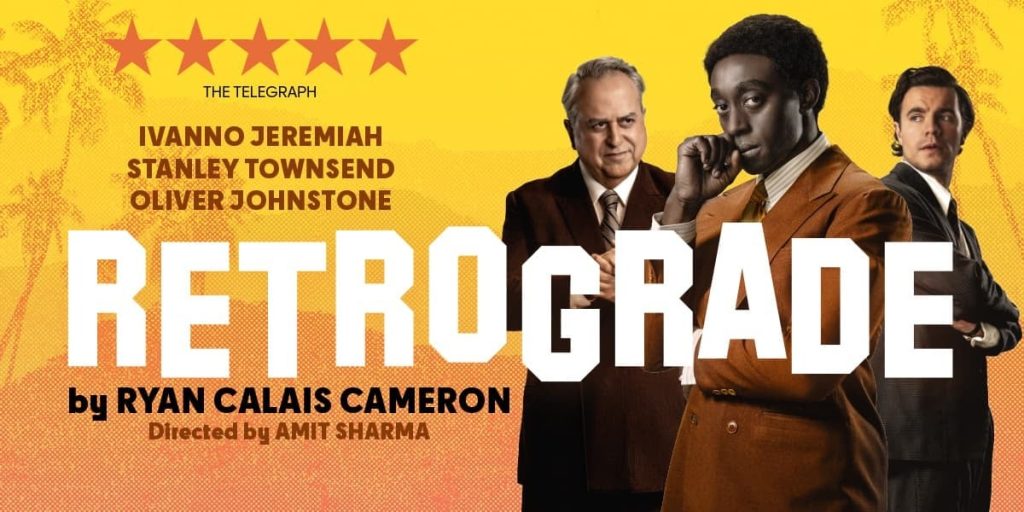 'Retrograde' To Transfer Into West End In 2025