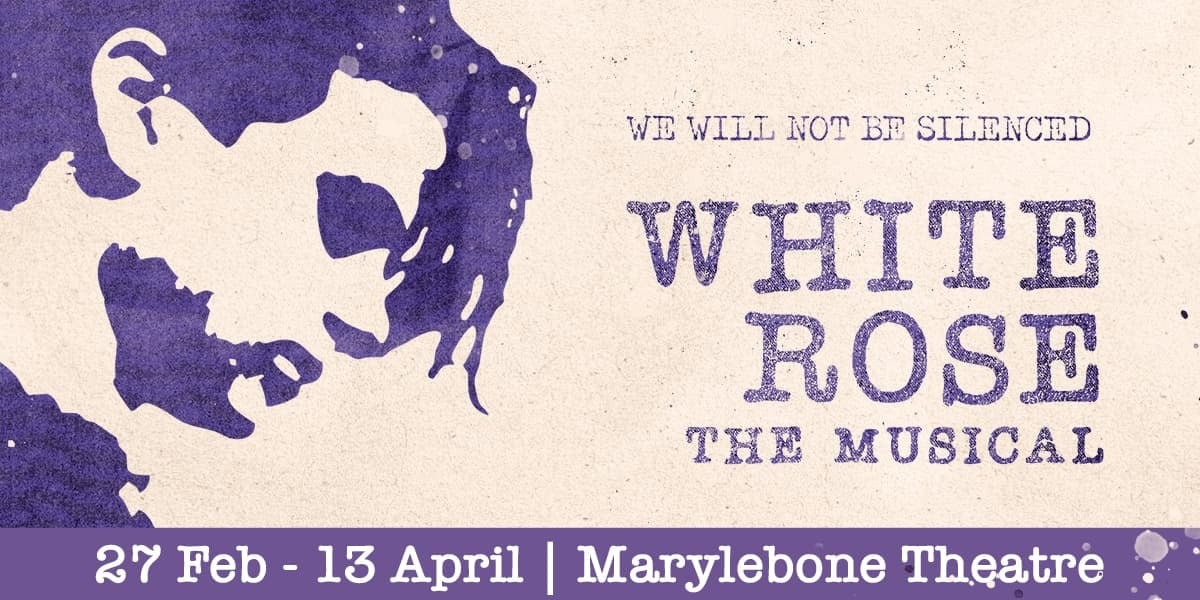 Book White Rose: The Musical tickets