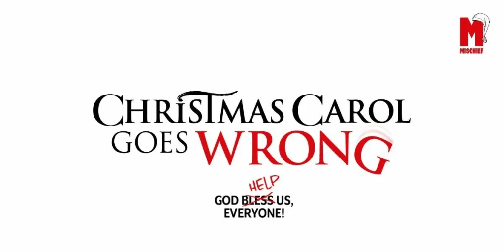 Book Christmas Carol Goes Wrong Tickets