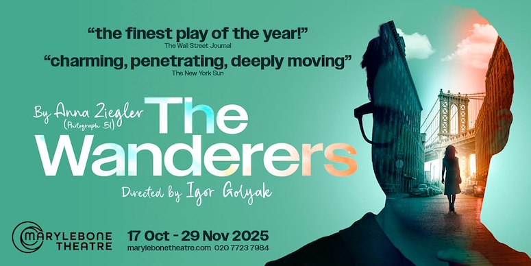 Book Tickets to The Wanderers in London