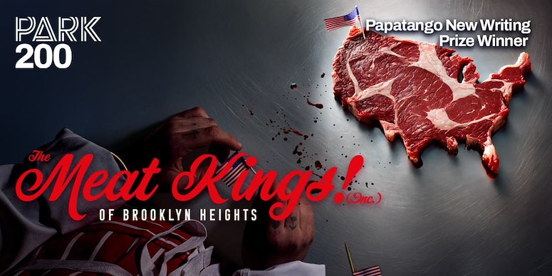 Book The Meat King! (Inc.) of Brooklyn Heights Tickets in London