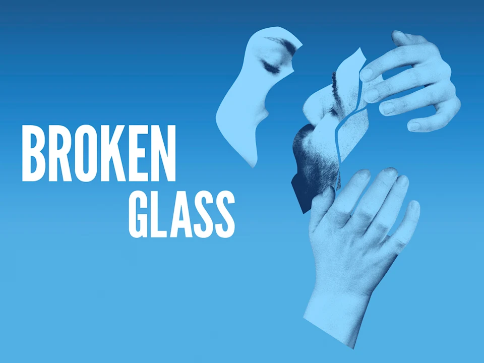 Book Broken Glass Tickets in London