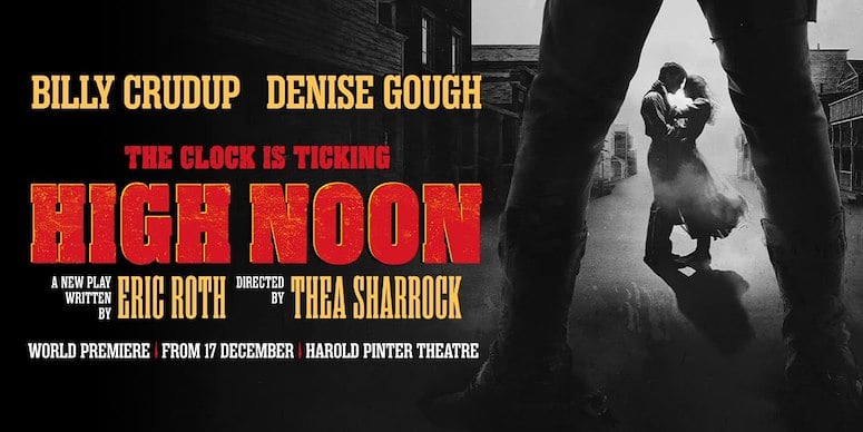 Book High Noon Tickets in London