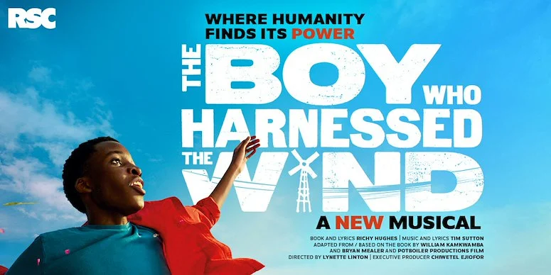 Book The Boy Who Harnessed The Wind Tickets in London