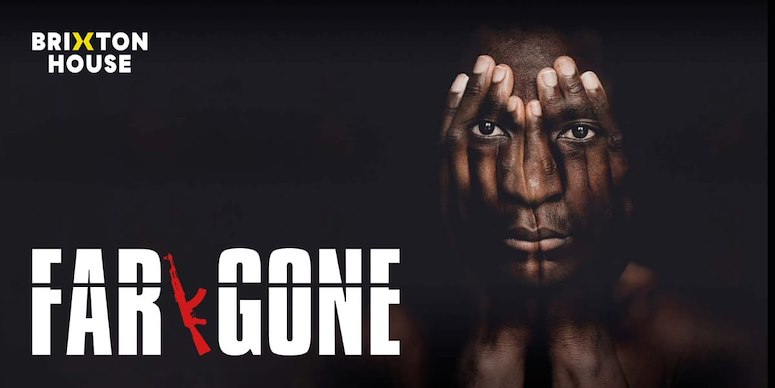 Book Far Gone Tickets in London