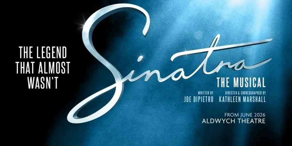 Book Sinatra the Musical Tickets in London